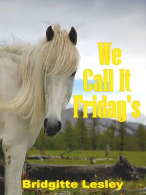 cover image of We Call It Friday's